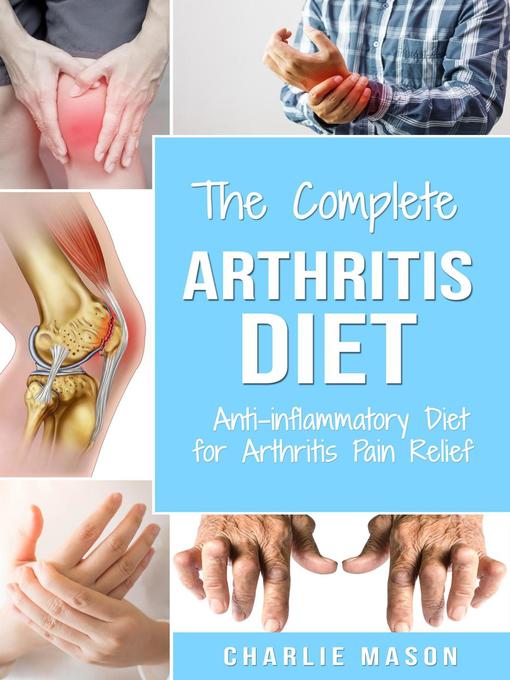 Title details for Arthritis Diet by Charlie Mason - Available